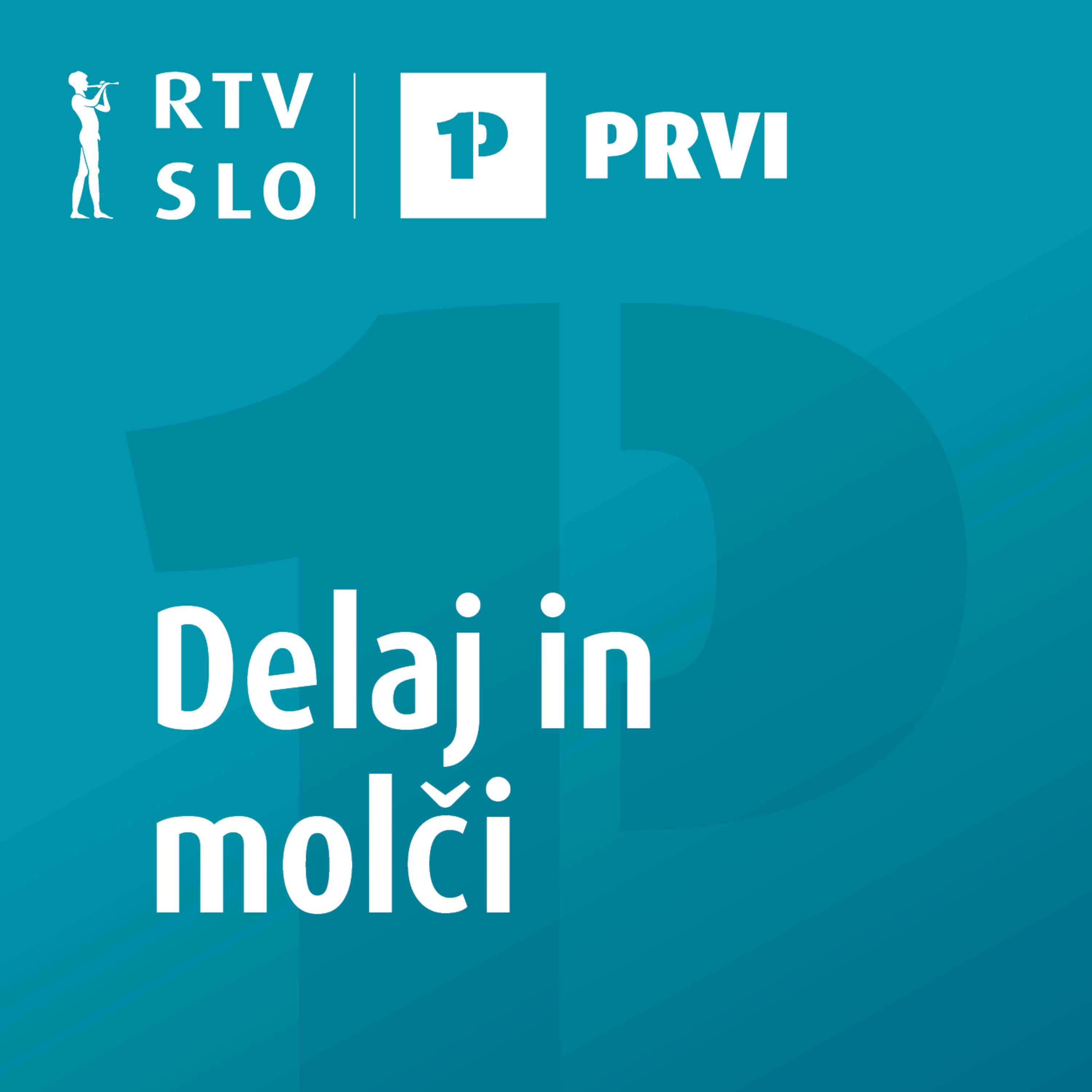 Delaj in molči