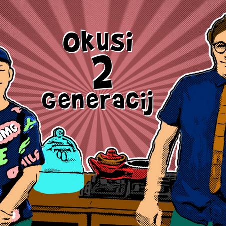 Okusi 2 generacij
