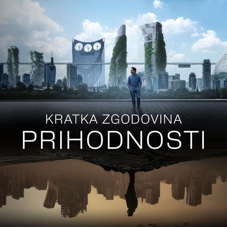 Kratka zgodovina prihodnosti
