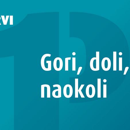 Gori, doli, naokoli