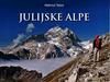 Tristo fotografij lepot Julijskih Alp in podelitev Slomškovih priznanj