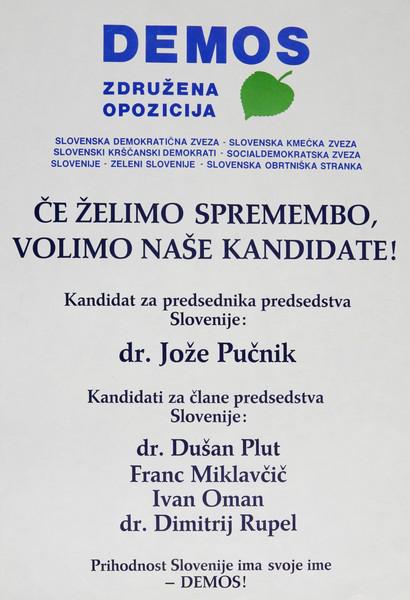 Predvolilni plakat Demosa, 1990. Foto: Muzej novejše zgodovine Slovenije