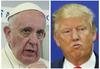 Trump ostro nad papeža - preden ga je pohvalil kot 