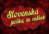 Zmagovalci 22. festivala Slovenska polka in valček so ansambel OGNJENI MUZIKANTI IN TJAŠA HROVAT, ansambel STORŽIČ in ansambel GLAS