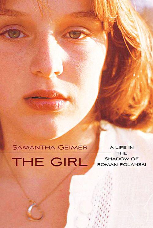 The Girl: A Life in The Shadow Of Roman Polanski