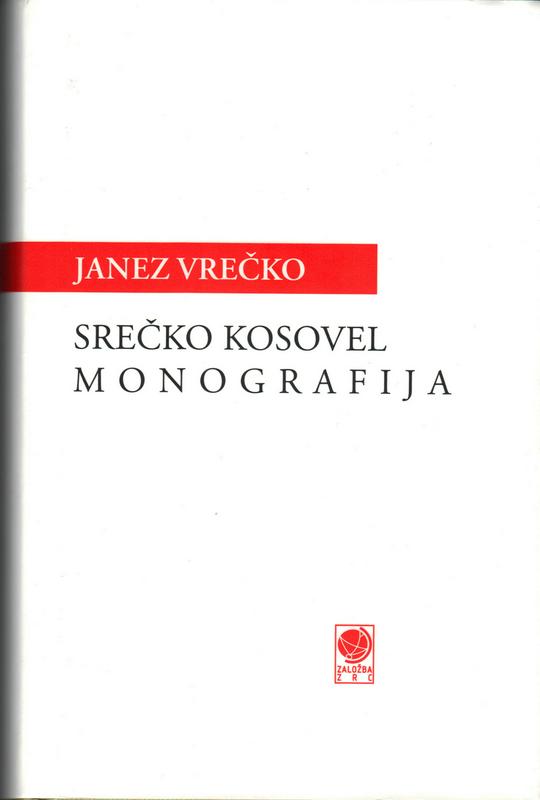 Srečko Kosovel: Monografija