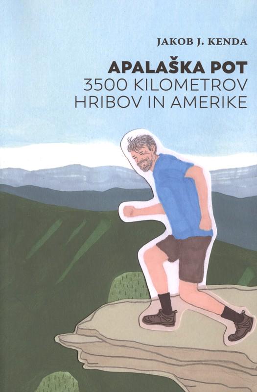 Roman Apalaška pot : 3500 kilometrov hribov in Amerike je iskriv in iskren zapis o avtorjevem doživljanju te dolge pešpoti, ki ji rečejo tudi 