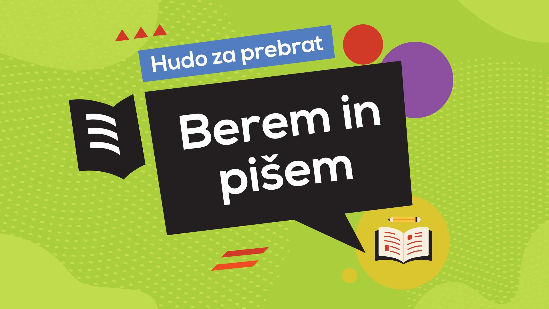 Berem in pišem
