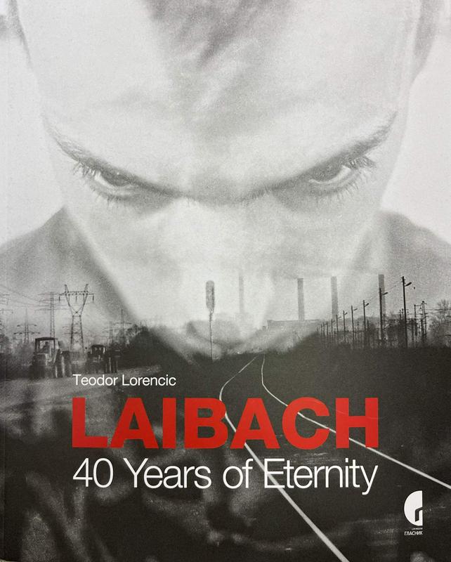 Laibach: 40 Years of Eternity is 