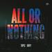 Topic & HRVY – All or Nothing 