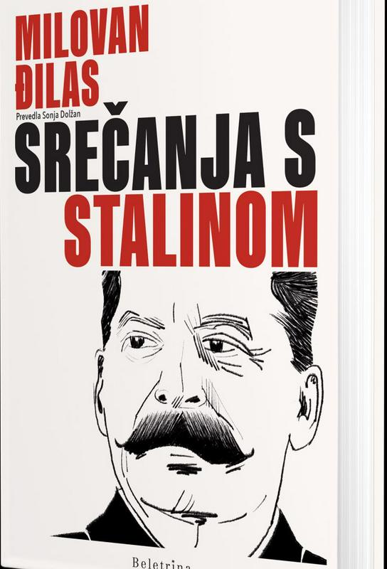 Milovan Đilas: Srečanja s Stalinom