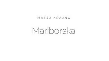 Matej Krajnc: Mariborska