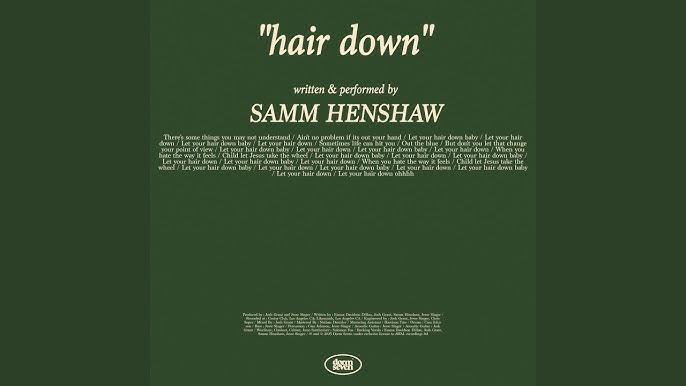 Samm Henshaw – Hair Down