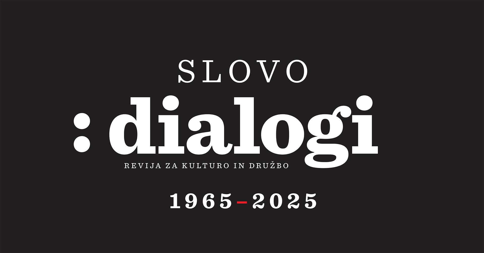 Sklepno dejanje Dialogov: sprehod skozi šest desetletij ene najstarejših slovenskih kulturnih revij