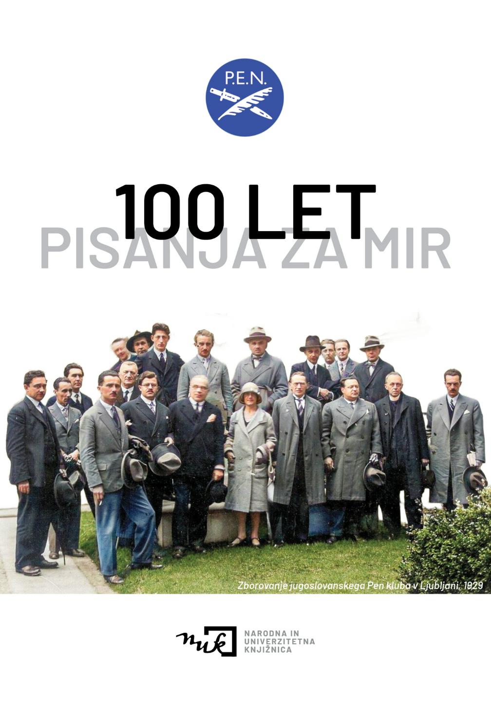 Stoletje pisanja za mir: razstava ob 100. obletnici Slovenskega PEN