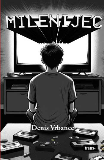 Denis Vrbanec: Milenijec