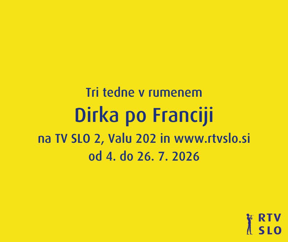 Tri tedne v rumenem: Dirko po Franciji spremljajte na RTV Slovenija