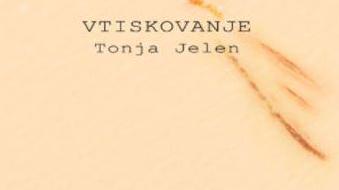 Tonja Jelen: Vtiskovanje