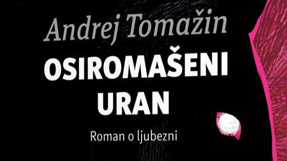 Andrej Tomažin: Osiromašeni uran