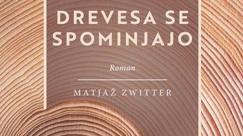 Matjaž Zwitter: Drevesa se spominjajo