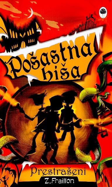 Pošastna hiša - Prestrašeni